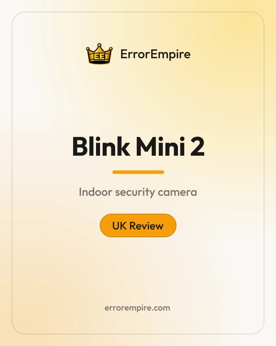 ErrorEmpire UK review card: Blink Mini 2