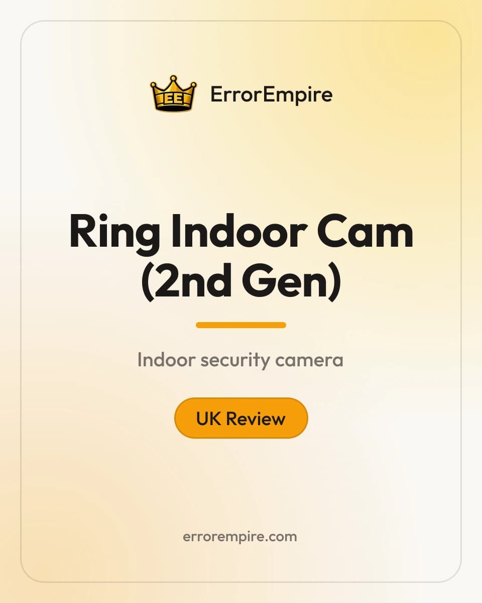 ErrorEmpire UK review card: Ring Indoor Cam (2nd Gen)